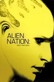 Alien Nation: Body and Soul movie poster