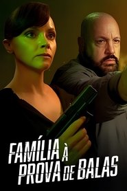 Poster do filme Família à Prova de Balas