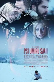 Poster do filme Dogs Die Alone