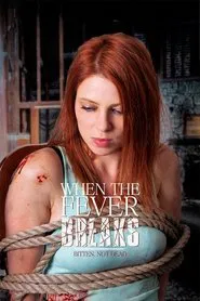 When the Fever Breaks movie poster