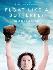 Float Like a Butterfly movie poster
