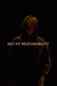 Not My Responsibility movie poster