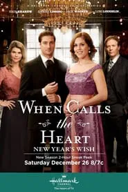 When Calls The Heart: New Year's Wish movie poster
