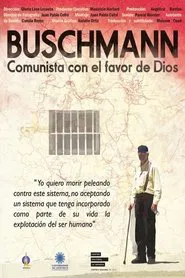 Buschmann, communist with God's favor movie poster