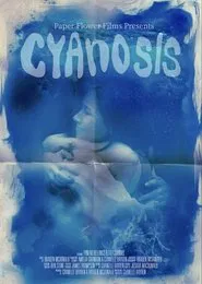 Cyanosis movie poster