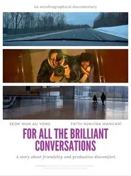 For All the Brilliant Conversations movie poster