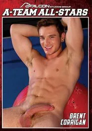 A-Team All Stars: Brent Corrigan movie poster