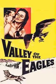 Valley of the Eagles movie poster