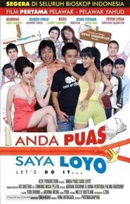 Anda Puas Saya Loyo movie poster