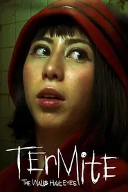 Termite: The Walls Have Eyes movie poster