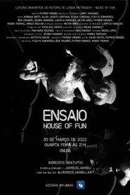 Ensaio House of Fun movie poster