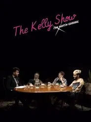 Poster do filme The Kelly Show con Martin Garabal