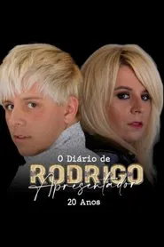 Poster do filme O Diário de Rodrigo Apresentador: 20 Anos