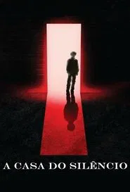 Poster do filme A Casa do Silêncio