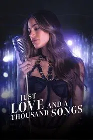 Just Love and a Thousand Songs movie poster