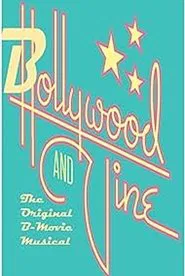 Poster do filme Bollywood and Vine: The Original B-Movie Musical