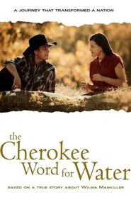 Poster do filme The Cherokee Word for Water