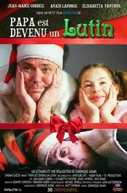 Papa est devenu un lutin movie poster