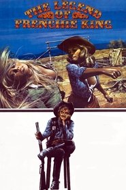 The Legend of Frenchie King movie poster