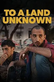 To a Land Unknown movie poster