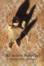 The Yellow Wallpaper movie poster