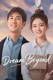 Dream Beyond tv show poster