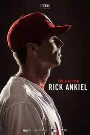 Truth Be Told: Rick Ankiel movie poster