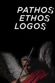 Pathos Ethos Logos movie poster