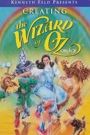Creating The Wizard of Oz on Ice movie poster