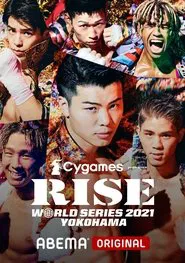 RISE WORLD SERIES 2021: Yokohama movie poster
