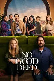 No Good Deed tv show poster