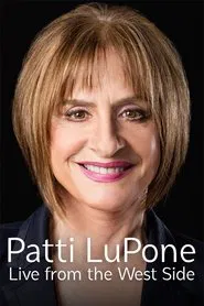 Patti LuPone: Live From the West Side movie poster