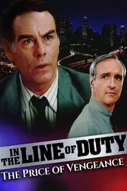In the Line of Duty: The Price of Vengeance movie poster