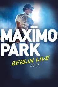 Maxïmo Park - Berlin Live movie poster