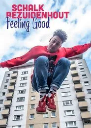 Schalk Bezuidenhout: Feeling Good movie poster
