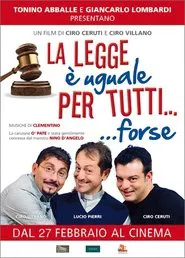 La Legge è Uguale per Tutti... Forse movie poster