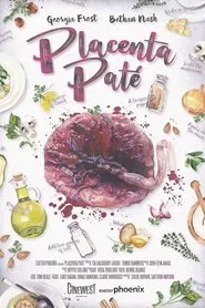 Placenta Pâté movie poster