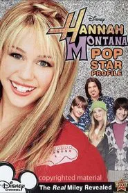 Hannah Montana: Pop Star Profile movie poster