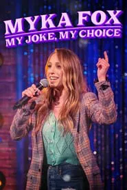 Poster do filme Myka Fox: My Joke, My Choice