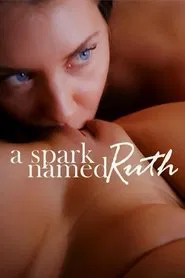 A Spark Named Ruth movie poster
