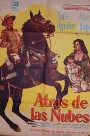 Atrás de las nubes movie poster