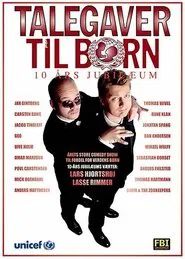Talegaver Til Børn: 10 Års Jubilæum movie poster
