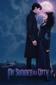 My Summer as a Goth movie poster