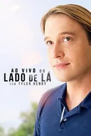 Poster da série Ao Vivo do Lado de Lá com Tyler Henry