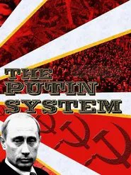 The Putin System movie poster