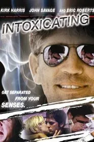Intoxicating movie poster