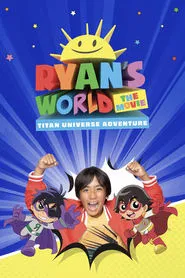 Ryan's World the Movie: Titan Universe Adventure movie poster
