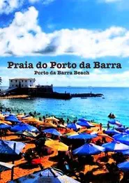 Porto da Barra Beach movie poster