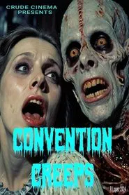 Poster do filme Convention Creeps