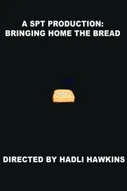 Poster do filme Bringing Home the Bread